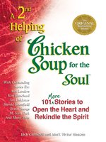 A 2nd Helping of Chicken Soup for the Soul